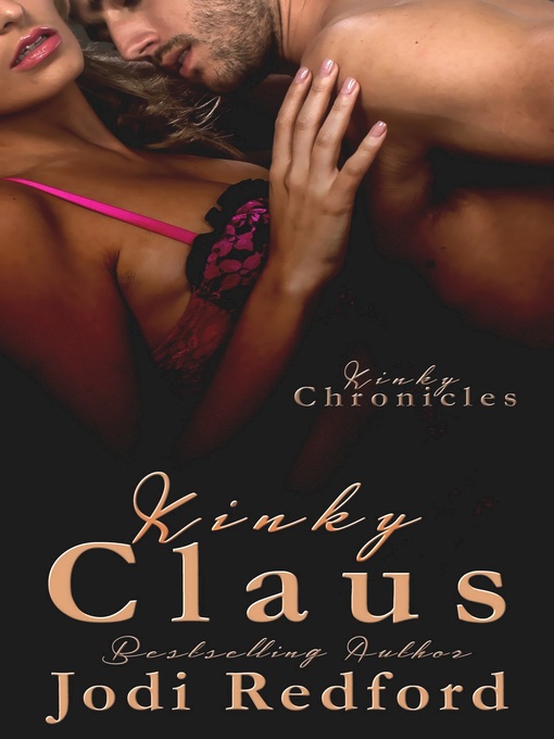 Title details for Kinky Claus by Jodi Redford - Available